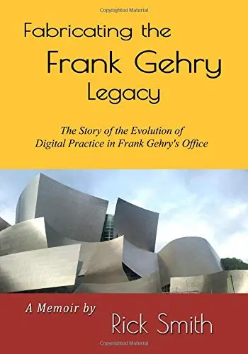Cover of Fabricating the Frank Gehry Legacy