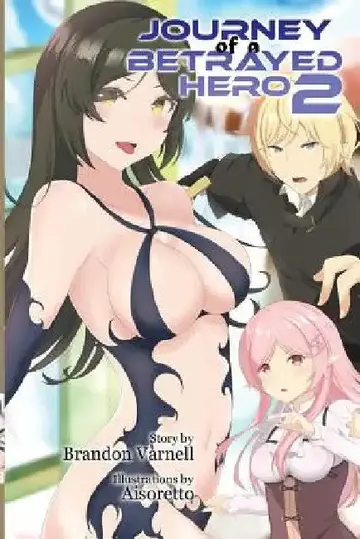 Cover of Journey of a Betrayed Hero
