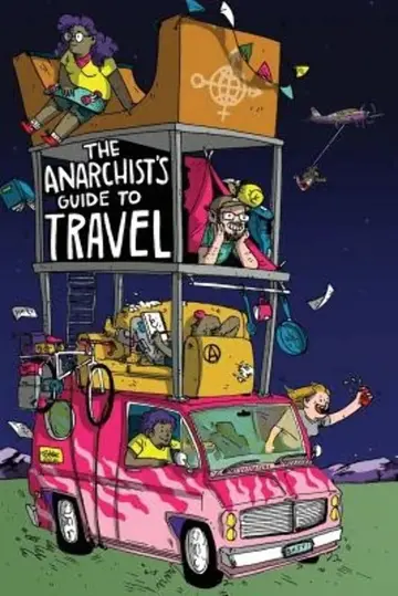 Cover of The Anarchist's Guide to Travel