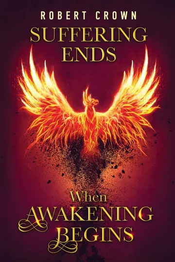 Cover of Suffering Ends When Awakening Begins