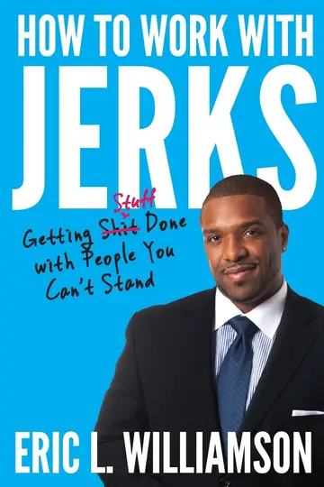 Cover of How to Work with Jerks