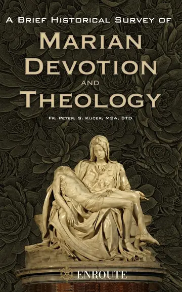 Cover of A Brief Historical Survey of Marian Devotion and Theology
