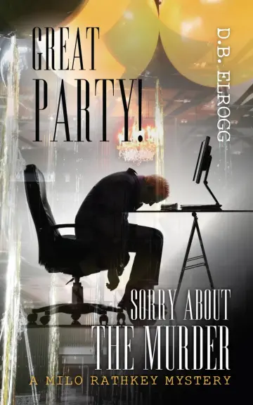 Cover of Great Party! Sorry about the Murder