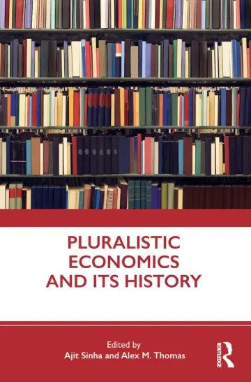 Cover of Pluralistic Economics and Its History