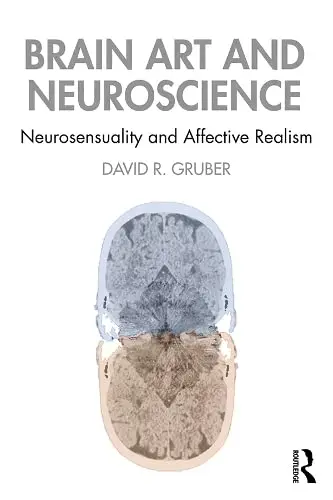 Cover of Brain Art and Neuroscience