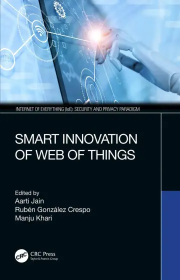 Cover of Smart Innovation of Web of Things (Internet of Everything (IoE))
