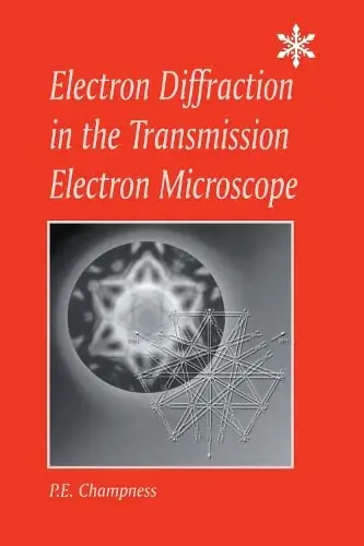 Cover of Electron Diffraction in the Transmission Electron Microscope