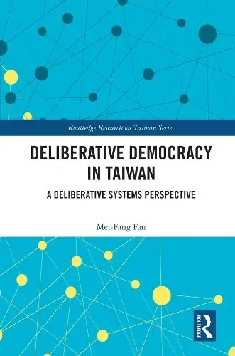 Cover of Deliberative Democracy in Taiwan