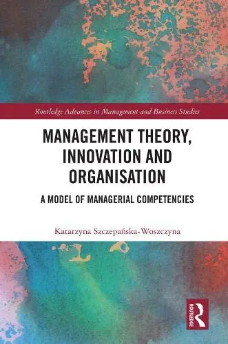 Cover of Management Theory, Innovation, and Organisation