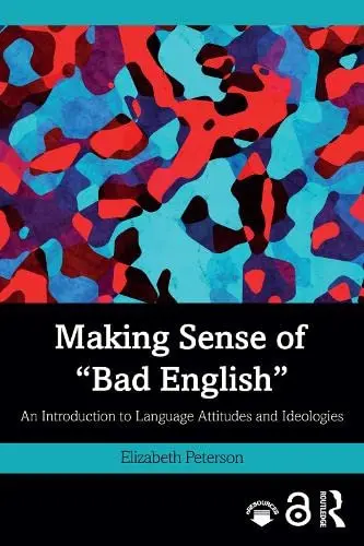 Cover of Making Sense of "Bad English"