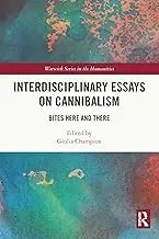 Cover of Interdisciplinary Essays on Cannibalism