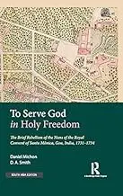 Cover of To Serve God in Holy Freedom