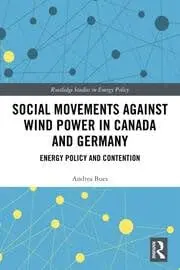 Cover of Social Movements against Wind Power in Canada and Germany