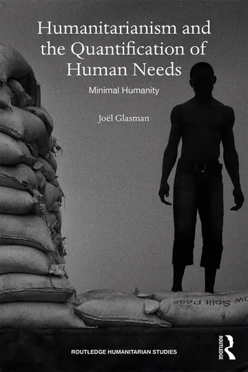 Cover of Humanitarianism and the Quantification of Human Needs