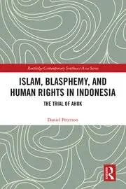 Cover of Islam, Blasphemy, and Human Rights in Indonesia