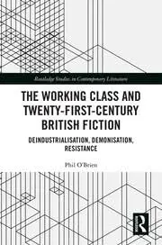 Cover of The Working Class and Twenty-First-Century British Fiction