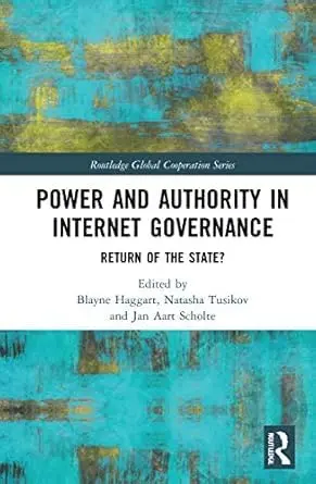 Cover of Power and Authority in Internet Governance
