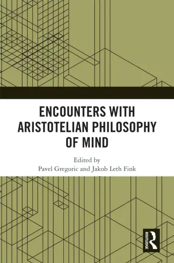 Cover of Encounters with Aristotelian Philosophy of Mind