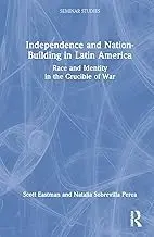 Cover of Independence and Nation-Building in Latin America