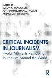 Cover of Critical Incidents in Journalism