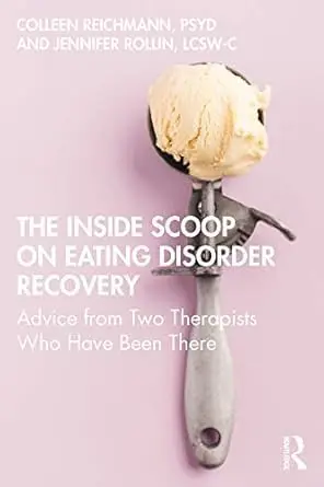 Cover of The Inside Scoop on Eating Disorder Recovery