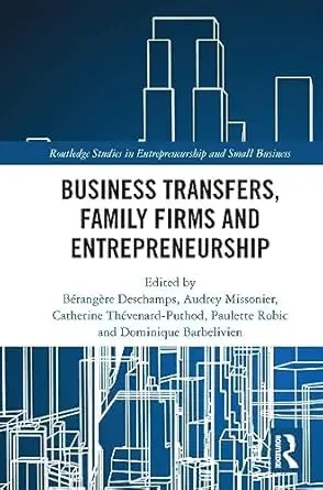 Cover of Business Transfers, Family Firms and Entrepreneurship
