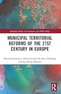 Cover of Municipal Territorial Reforms of the 21st Century in Europe