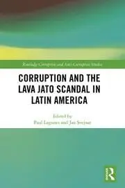 Cover of Corruption and the Lava Jato Scandal in Latin America