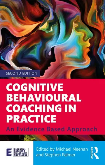 Cover of Cognitive Behavioural Coaching in Practice