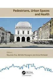 Cover of Pedestrians, Urban Spaces and Health