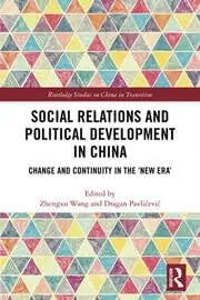 Cover of Social Relations and Political Development in China