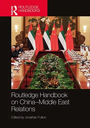 Cover of Routledge Handbook on China?Middle East Relations