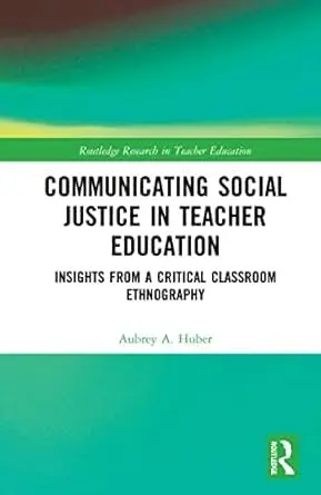 Cover of Communicating Social Justice in Teacher Education