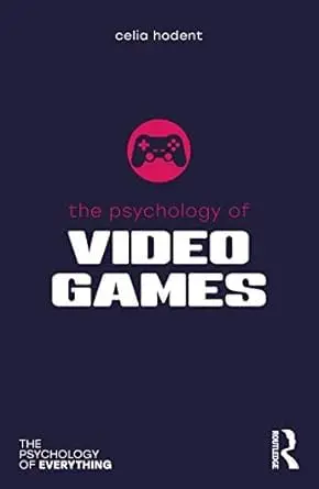 Cover of The Psychology of Video Games