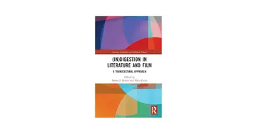 Cover of (In)digestion in Literature and Film