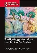 Cover of The Routledge International Handbook of Fat Studies