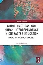Cover of Moral Emotions and Human Interdependence in Character Education