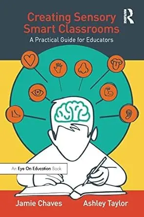Cover of Creating Sensory Smart Classrooms