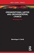 Cover of Organizational Justice and Organizational Change