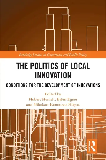 Cover of The Politics of Local Innovation