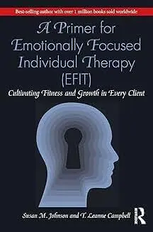 Cover of A Primer for Emotionally Focused Individual Therapy