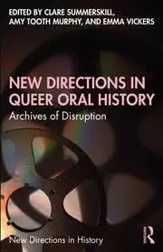 Cover of New Directions in Queer Oral History