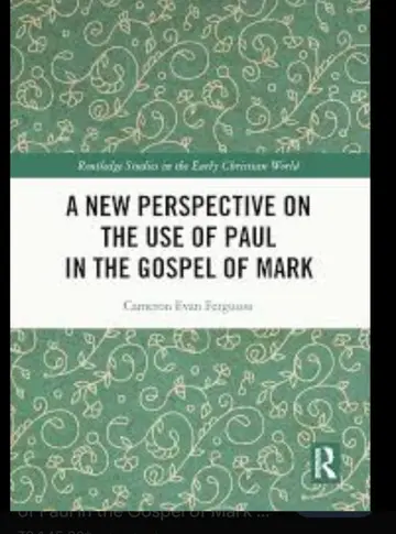 Cover of A New Perspective on the Use of Paul in the Gospel of Mark