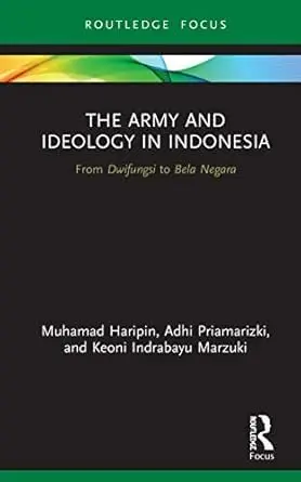 Cover of The Army and Ideology in Indonesia