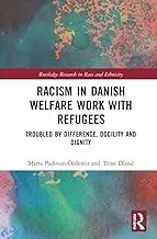 Cover of Racism in Danish Welfare Work with Refugees