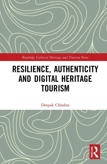 Cover of Resilience, Authenticity and Digital Heritage Tourism