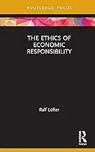 Cover of The Ethics of Economic Responsibility