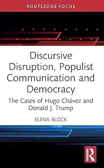 Cover of Discursive Disruption, Populist Communication and Democracy