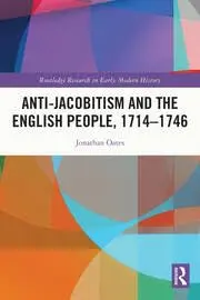 Cover of Anti-Jacobitism and the English People, 1714?1746