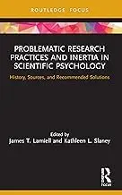Cover of Problematic Research Practices and Inertia in Scientific Psychology